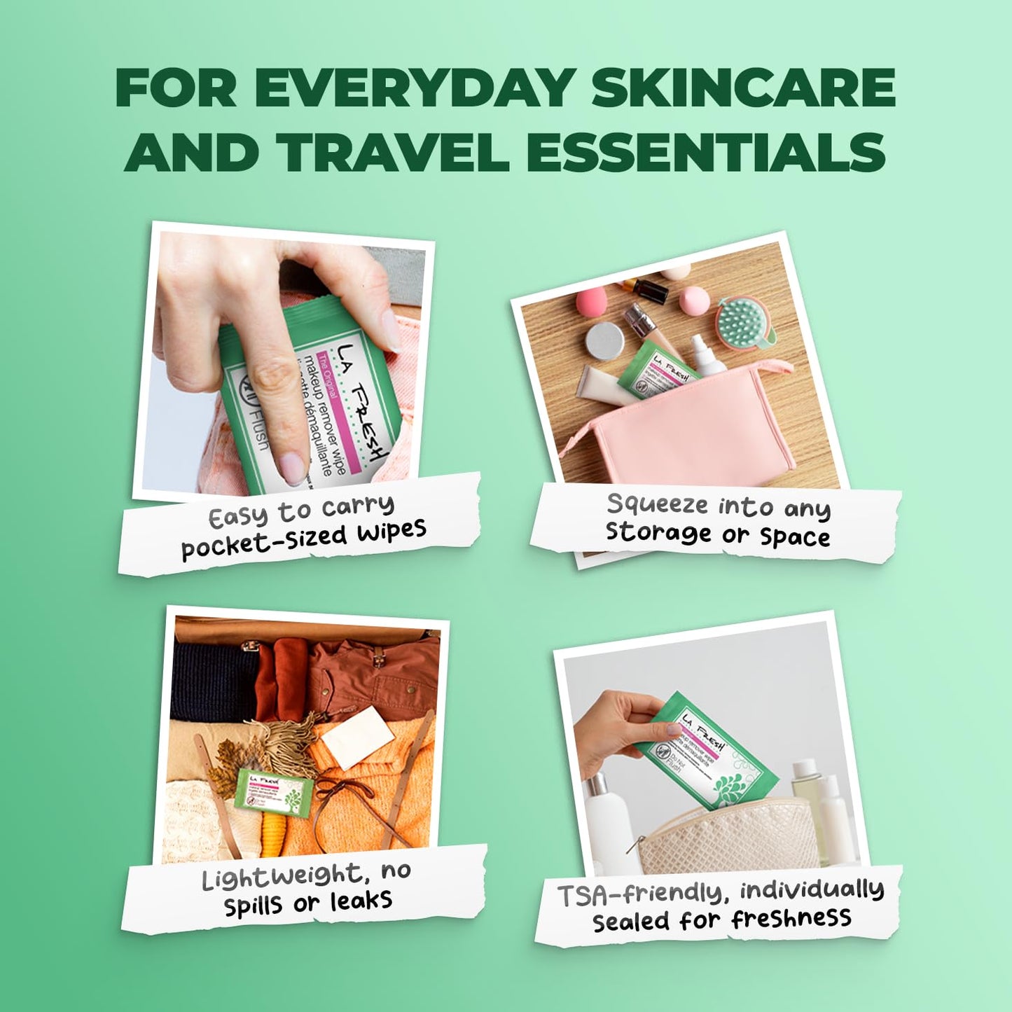 LA Fresh individually wrapped makeup remover wipes
Single use portable makeup remover wipes to put in your travel bag and purse.
Soft lint free makeup remover wipe dissolving waterproof mascara and lip products
TSA Approved makeup remover wipes ready to pack in your suitcase to travel with
Alchohol free makeup remover wipes with Vitamin E for sensitive skin
Bulk case packs of LA Fresh makeup remover wipes available in 50, 200, 600, and 1200 counts. 
Size comparison of pocket sized LA Fresh makeup remover pa